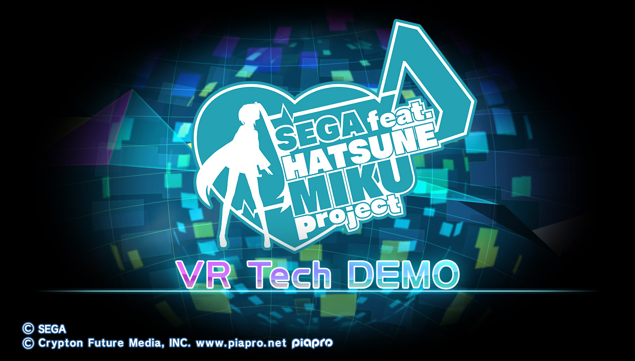 SEGA feat HATSUNE MIKU Project VR Tech DEMO